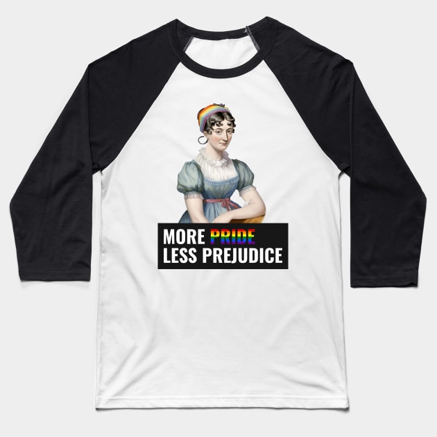 More pride less prejudice, Jane Austin pride, rainbow, LGBTQ Baseball T-Shirt by One Eyed Cat Design